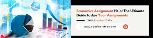 Get the best online economics assignment help from Ecademictube.com - the only platform with 24/7 expert support and a 100% satisfaction guarantee!


https://www.ecademictube.com/department/economics
