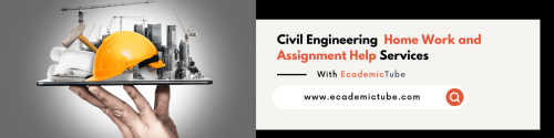 Get the best Affordable Civil Engineering Homework Help from Ecademictube.com! Our expert tutors provide personalized guidance to help you excel in your studies, quickly and cost-effectively.

https://www.ecademictube.com/department/civil-engineering