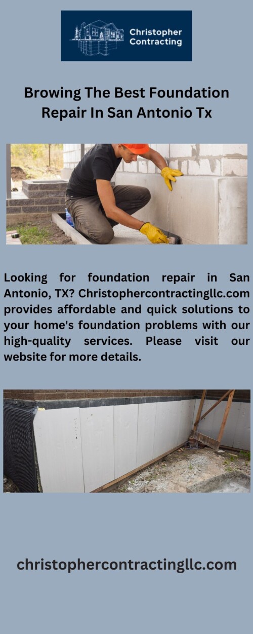 Looking for foundation repair in San Antonio, TX? Christophercontractingllc.com provides affordable and quick solutions to your home's foundation problems with our high-quality services. Please visit our website for more details.

https://christophercontractingllc.com/