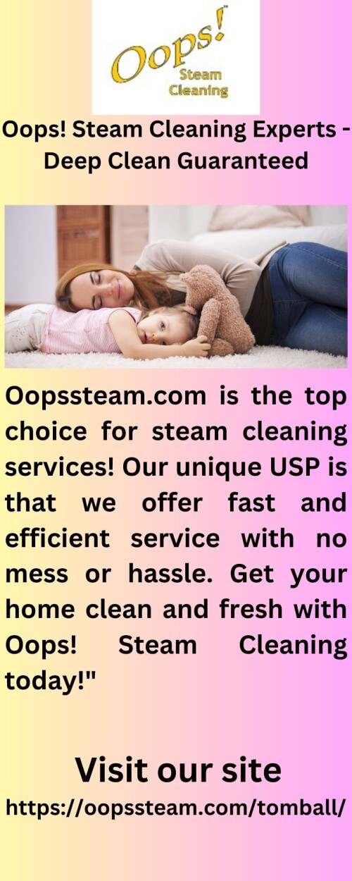 Oopssteam.com is your go-to for oops steam cleaning. Our unique service guarantees satisfaction and a safe, effective way to remove tough stains and odours. Get the job done right with Oopssteam.com!


https://oopssteam.com/tomball/air-duct-cleaning/