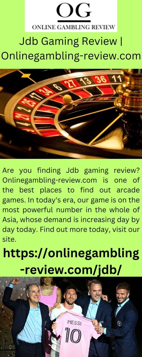 Are you finding Jdb gaming review? Onlinegambling-review.com is one of the best places to find out arcade games. In today's era, our game is on the most powerful number in the whole of Asia, whose demand is increasing day by day today. Find out more today, visit our site.

https://onlinegambling-review.com/jdb/