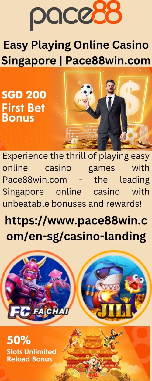 Easy-Playing-Online-Casino-Singapore-Pace88win.com.jpg