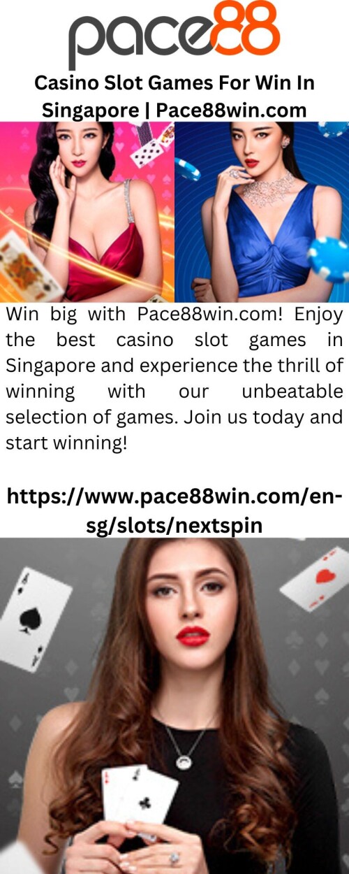 Casino-Slot-Games-For-Win-In-Singapore-Pace88win.com.jpg