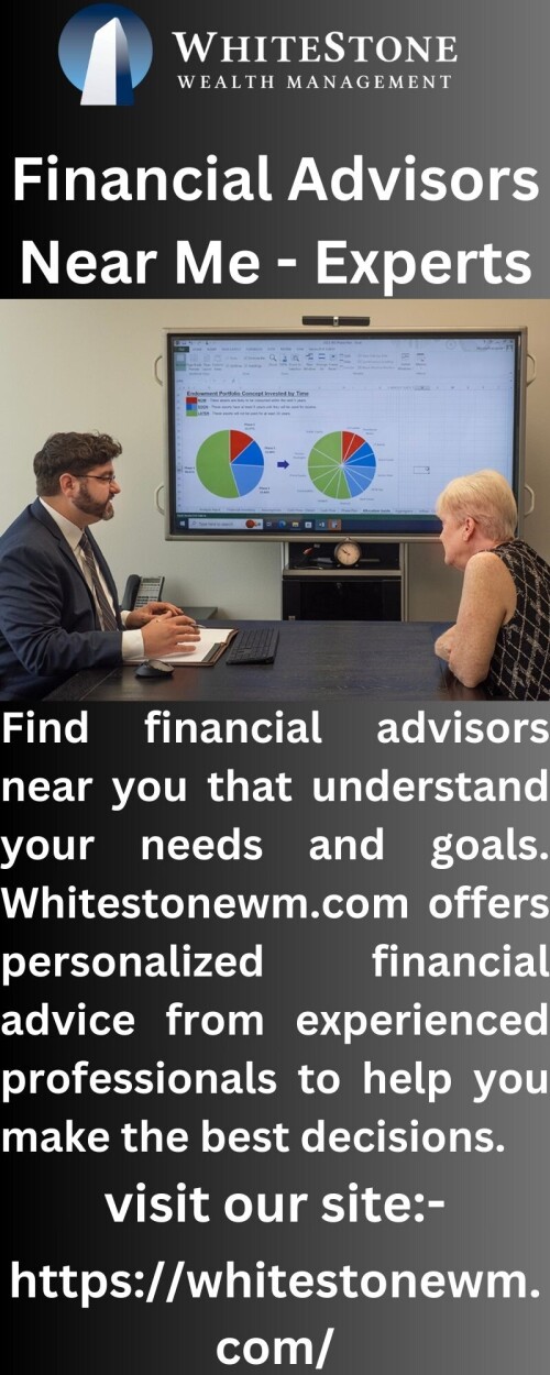 Discover the best financial advisors near you with Whitestonewm.com. Our team of experienced advisors provide personalized advice to help you reach your financial goals. Take the stress out of managing your money with our personalized approach.


https://whitestonewm.com/