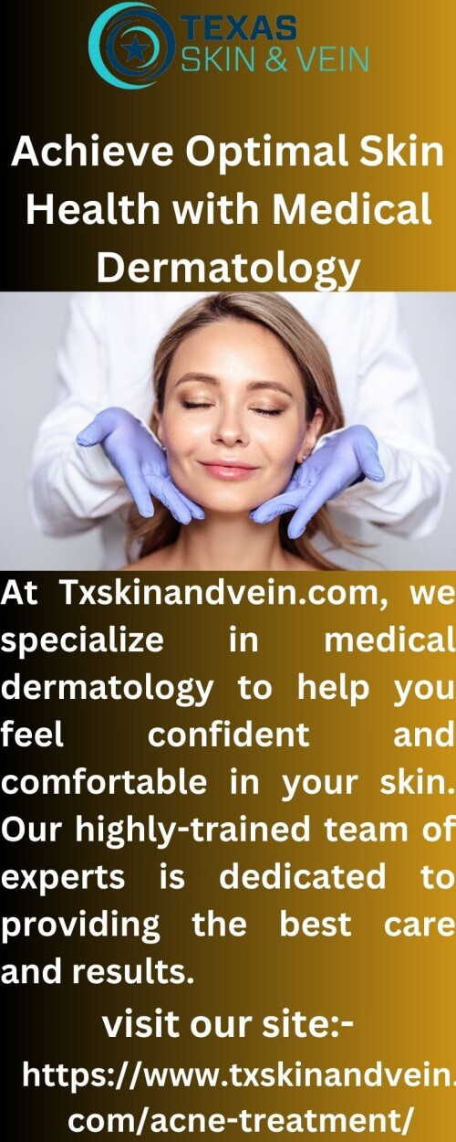 Discover the best medical dermatology solutions for your skin at Txskinandvein.com. Our experienced team of professionals will provide you with the highest quality of care and expertise to help you achieve the beautiful, healthy skin you deserve.

https://www.txskinandvein.com/skin-cancer-screening/