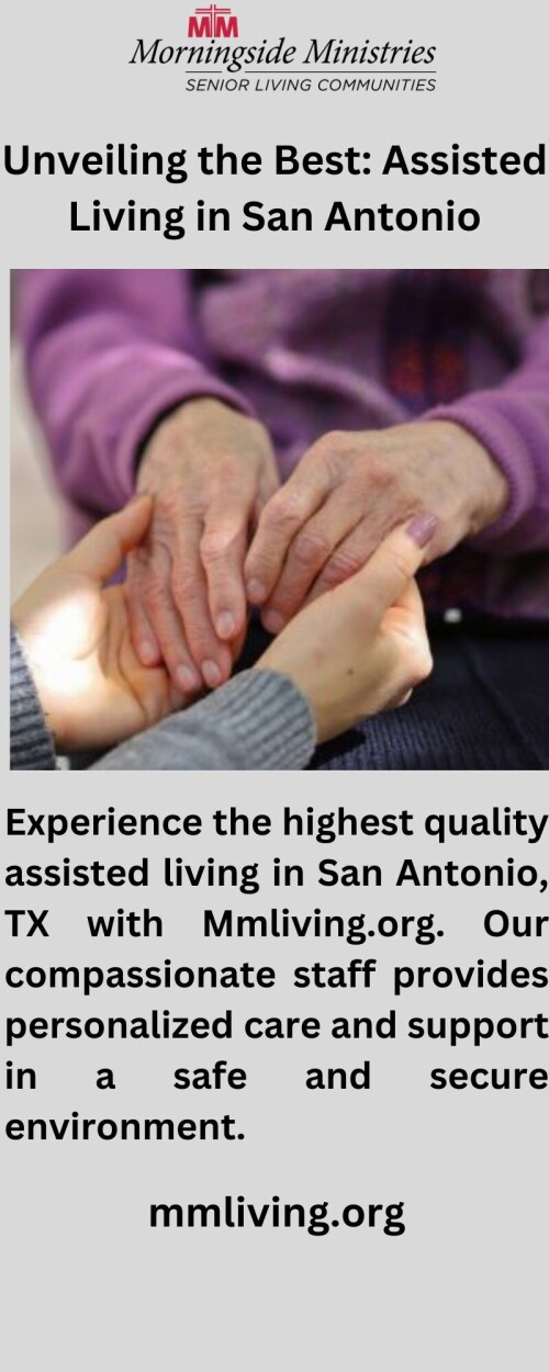 Experience the highest quality assisted living in San Antonio, TX with Mmliving.org. Our compassionate staff provides personalized care and support in a safe and secure environment.

https://mmliving.org/
