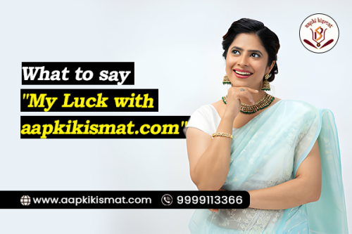 What-to-say-_My-Luck-with-aapkikismat.com_.png