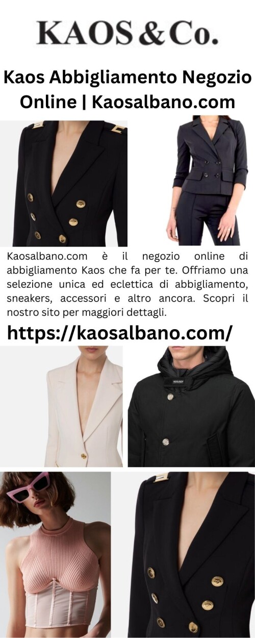 Kaosalbano.com è il negozio online di abbigliamento Kaos che fa per te. Offriamo una selezione unica ed eclettica di abbigliamento, sneakers, accessori e altro ancora. Scopri il nostro sito per maggiori dettagli.

https://kaosalbano.com/