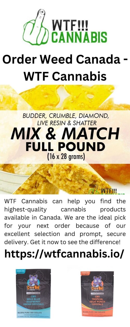 WTF Cannabis can help you find the highest-quality cannabis products available in Canada. We are the ideal pick for your next order because of our excellent selection and prompt, secure delivery. Get it now to see the difference!

https://wtfcannabis.io/