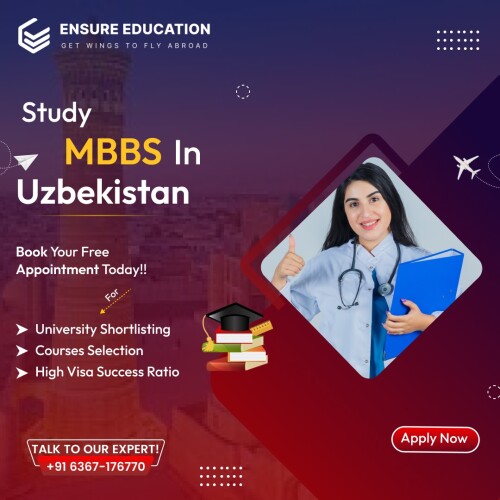 Embark on your medical journey with EnsureEducation! Explore the opportunity to study MBBS in Uzbekistan, renowned for its world-class medical education. Trust our expertise to guide you seamlessly through the admission process. Unlock a promising future in medicine with EnsureEducation as your reliable partner for pursuing MBBS in Uzbekistan.

Contact US:
https://www.ensureeducation.com/study-mbbs/mbbs-in-uzbekistan