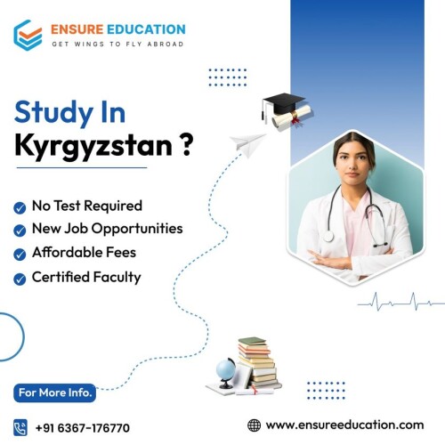 EnsureEducation is a leading overseas education consultancy that helps aspiring medical students pursue their MBBS dreams in Kyrgyzstan. We offer a hassle-free application process, personalized guidance, and affordable tuition fees. Contact us today to learn more!

https://www.ensureeducation.com/study-mbbs/mbbs-in-kyrgyzstan