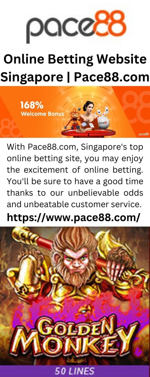 With Pace88.com, Singapore's top online betting site, you may enjoy the excitement of online betting. You'll be sure to have a good time thanks to our unbelievable odds and unbeatable customer service.

https://www.pace88.com/