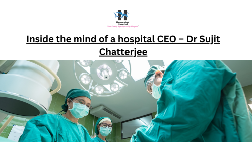 Inside-the-mind-of-a-hospital-CEO--Dr-Sujit-Chatterjee.png
