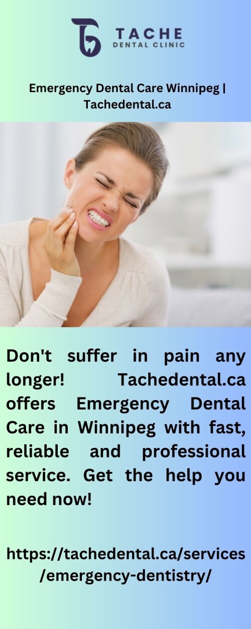 Emergency-Dental-Care-Winnipeg-Tachedental.ca.jpg