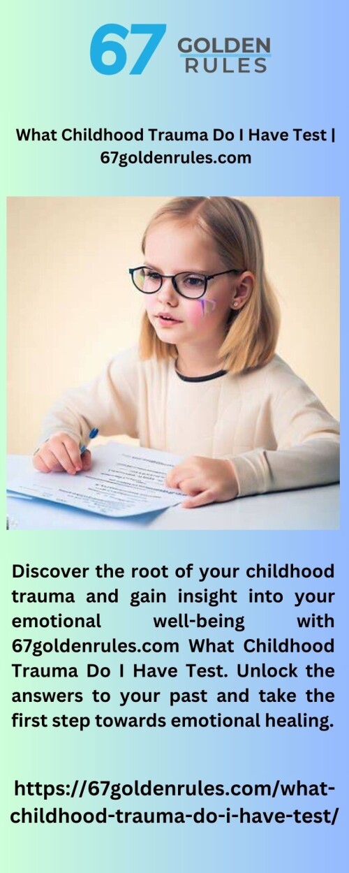 What-Childhood-Trauma-Do-I-Have-Test-67goldenrules.com.jpg