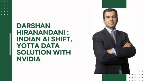 Darshan-Hiranandani-Indian-AI-Shift-Yotta-Data-Solution-With-NVIDIA.png