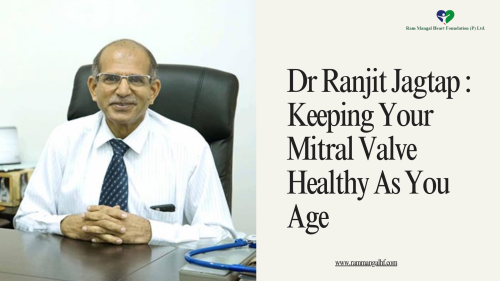 Dr-Ranjit-Jagtap-Keeping-Your-Mitral-Valve-Healthy-As-You-Age.png