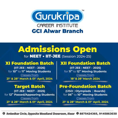 Calling all aspiring doctors and engineers! Ready to ace NEET & IIT-JEE exams?  Admissions now open for the 2024-25 session at Gurukripa Alwar! Don't miss out! New batches kick off on March 21st & 28th. Secure your spot now!

Contact US:
https://alwar.gurukripa.ac.in/
