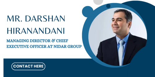 Mr. Darshan Hiranandani Managing Director & Chief Executive Officer at Nidar Group
