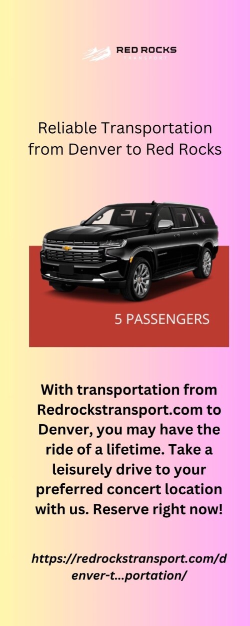 With transportation from Redrockstransport.com to Denver, you may have the ride of a lifetime. Take a leisurely drive to your preferred concert location with us. Reserve right now!

https://redrockstransport.com/denver-t...portation/