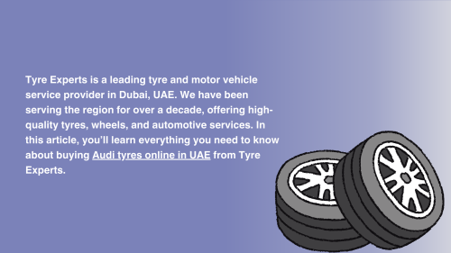 How to buy Audi Tyres online in UAE