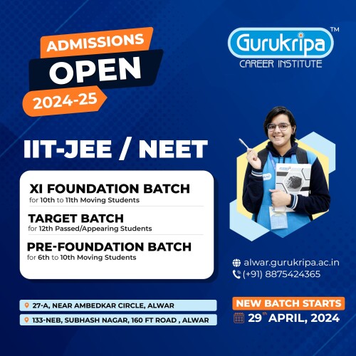Admission Open for NEET | IIT-JEE (Session 2024-25)
New Batch Starts from - 29th April, 2024.

🏆 Highest Selections Ratio in IIT & NEET from Alwar Classroom.
👨‍⚕️ Alwar's 3 Topper from Gurukripa Alwar Classroom in JEE MAIN -2024
👨‍⚕️ 10 Doctors from Gurukripa Alwar Classroom in NEET-2023.
🎓GSAT Scholarship Test - Every Sunday.

Hurry up! Limited Seats Available📍📍

Contact us:
https://alwar.gurukripa.ac.in/