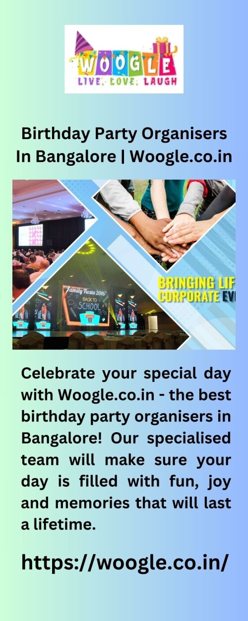 Celebrate your special day with Woogle.co.in - the best birthday party organisers in Bangalore! Our specialised team will make sure your day is filled with fun, joy and memories that will last a lifetime.


https://woogle.co.in/
