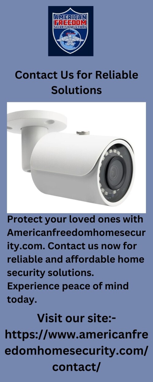 Protect your loved ones with Americanfreedomhomesecurity.com. Contact us now for reliable and affordable home security solutions. Experience peace of mind today.


https://www.americanfreedomhomesecurity.com/contact/