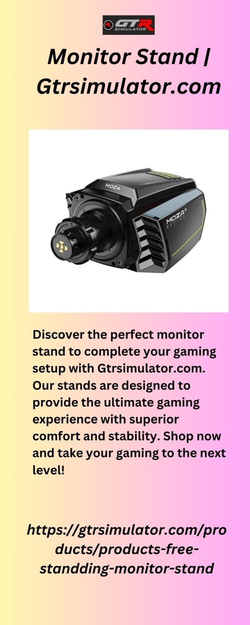Discover the perfect monitor stand to complete your gaming setup with Gtrsimulator.com. Our stands are designed to provide the ultimate gaming experience with superior comfort and stability. Shop now and take your gaming to the next level!


https://gtrsimulator.com/products/products-free-standding-monitor-stand