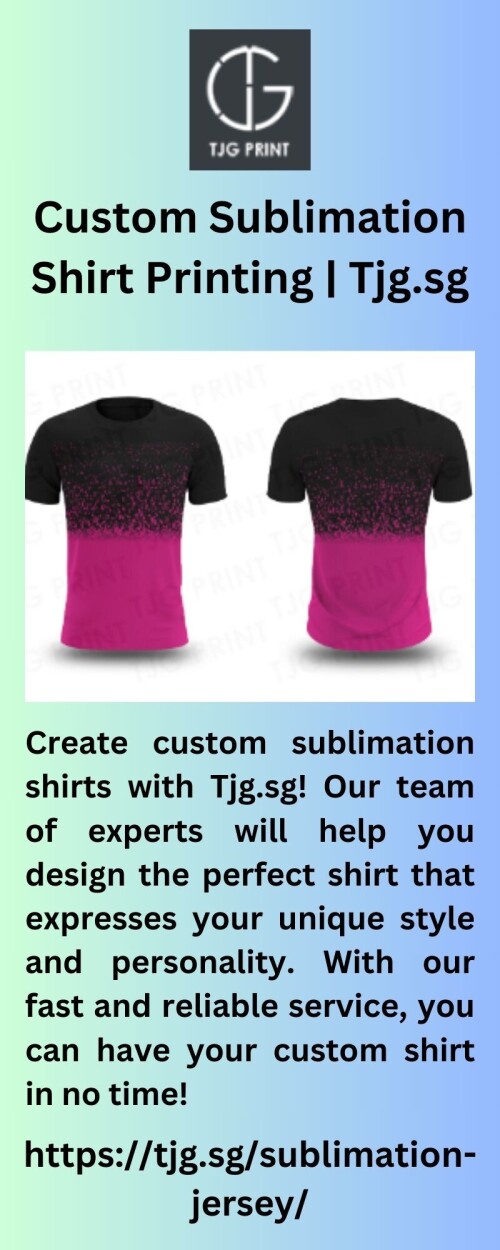 Create custom sublimation shirts with Tjg.sg! Our team of experts will help you design the perfect shirt that expresses your unique style and personality. With our fast and reliable service, you can have your custom shirt in no time!



https://tjg.sg/sublimation-jersey/