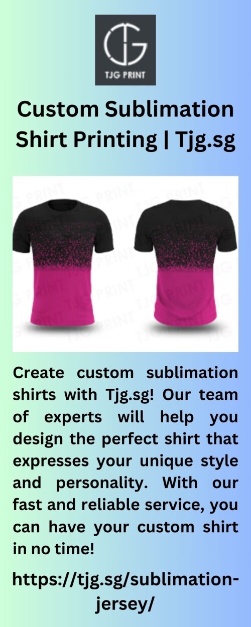 Create custom sublimation shirts with Tjg.sg! Our team of experts will help you design the perfect shirt that expresses your unique style and personality. With our fast and reliable service, you can have your custom shirt in no time!



https://tjg.sg/sublimation-jersey/