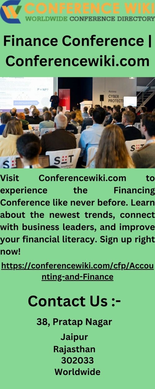 Visit Conferencewiki.com to experience the Financing Conference like never before. Learn about the newest trends, connect with business leaders, and improve your financial literacy. Sign up right now!

https://conferencewiki.com/cfp/Accounting-and-Finance