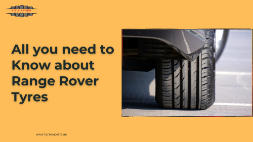 All you need to Know about Range Rover Tyres
