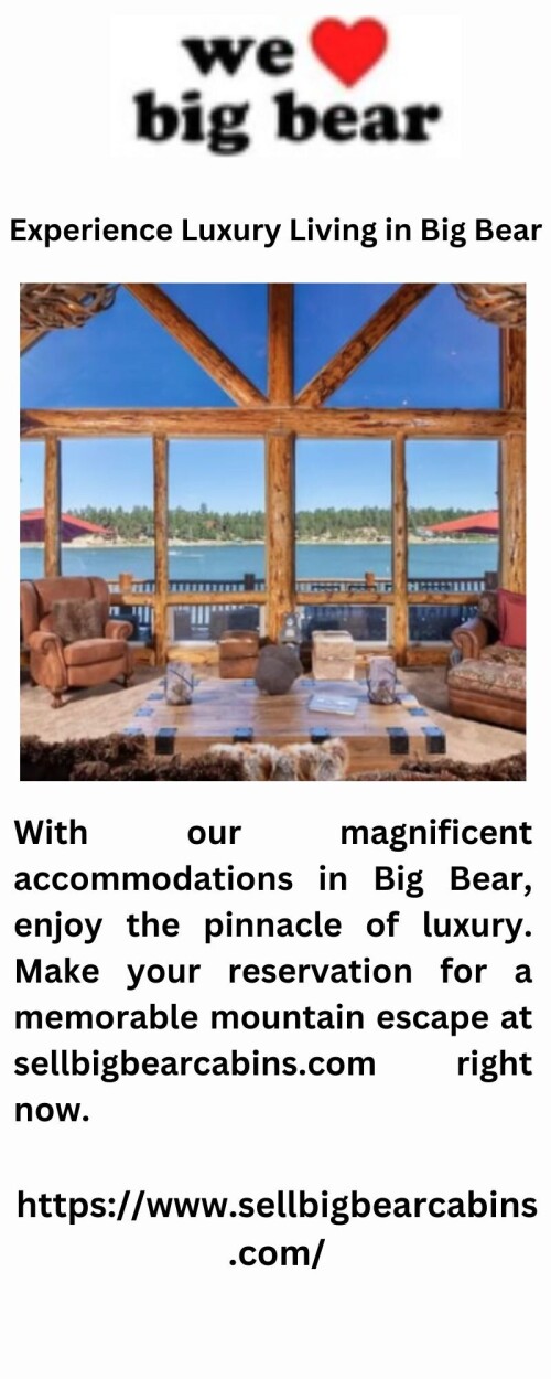 With our magnificent accommodations in Big Bear, enjoy the pinnacle of luxury. Make your reservation for a memorable mountain escape at sellbigbearcabins.com right now.

https://www.sellbigbearcabins.com/