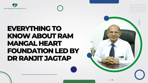 Everything-To-Know-About-Ram-Mangal-Heart-Foundation-Led-by-Dr-Ranjit-Jagtap.png