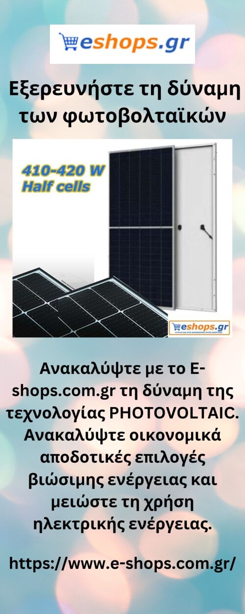 Ανακαλύψτε με το E-shops.com.gr τη δύναμη της τεχνολογίας PHOTOVOLTAIC. Ανακαλύψτε οικονομικά αποδοτικές επιλογές βιώσιμης ενέργειας και μειώστε τη χρήση ηλεκτρικής ενέργειας.


https://www.e-shops.com.gr/