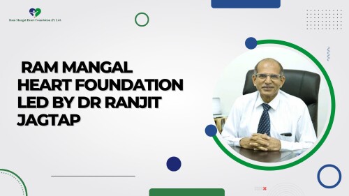  Ram Mangal Heart Foundation Led by Dr Ranjit Jagtap