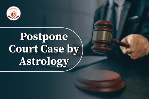 postpone-court-case-by-astrology.jpg