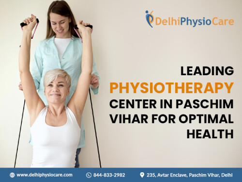 Leading-Physiotherapy-Center-in-Paschim-Vihar-for-Optimal-Health.jpg