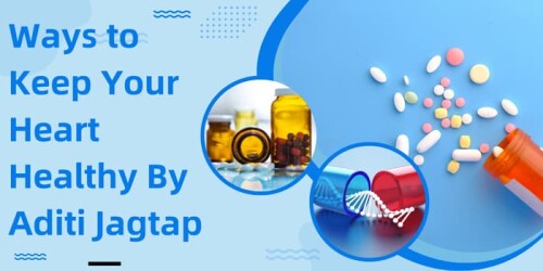 Ways-to-Keep-Your-Heart-Healthy-By-AditiJagtap.jpg